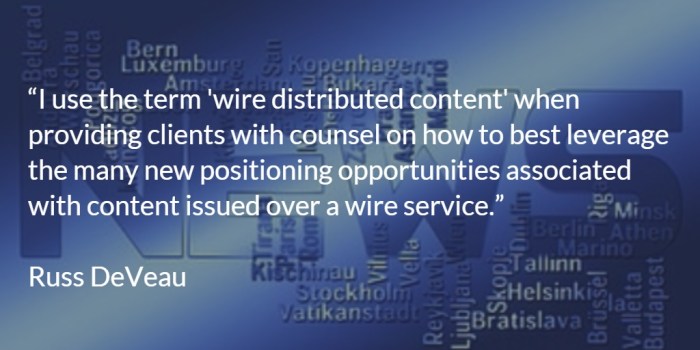 Russ DeVeau wire distributed content